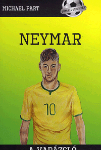 Alternative view of Neymar - A varázsló