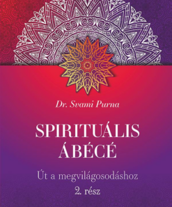 Spirituális ÁBÉCÉ - 2. rész