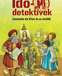 Leonardo da Vinci és az árulók - Idődetektívek 20.