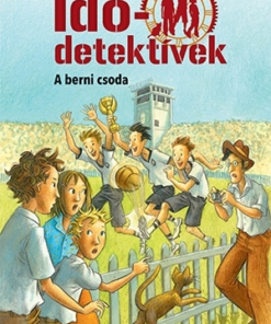 A berni csoda - Idődetektívek 15. kötet