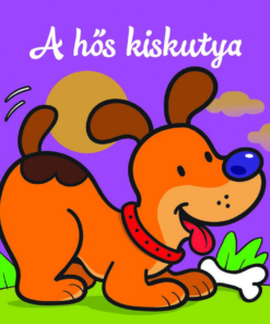 A hős kiskutya – Állati kalandok – Szivacskönyv