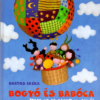 Bogyó és Babóca - Mese az elveszett nyusziról