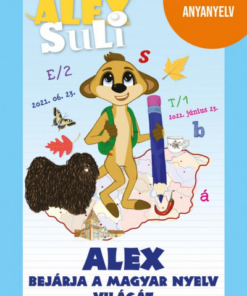 Alex Suli - Alex bejárja a magyar nyelv világát - 4. osztály anyanyelv