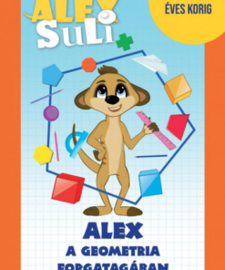 Alex Suli - Alex a geometria forgatagában - 6-10 éves korig