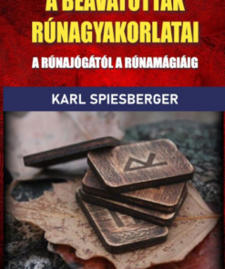 A beavatottak rúnagyakorlatai
