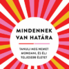 Mindennek van határa