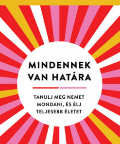 Mindennek van határa
