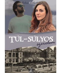 Túl-súlyos szerelem