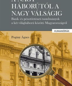 A nagy háborútól a nagy válságig