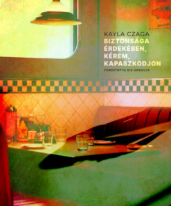 Biztonsága érdekében, kérem, kapaszkodjon