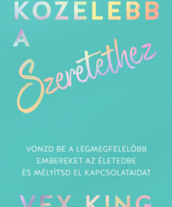 Közelebb a szeretethez
