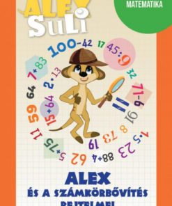 Alex Suli - Alex és a számkörbővítés rejtelmei