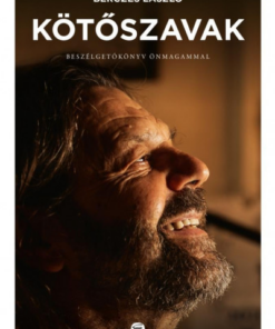 Kötőszavak - Beszélgetőkönyv önmagammal