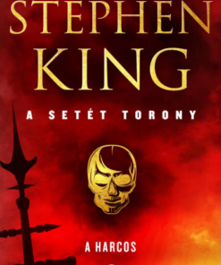 A harcos - A Setét Torony 1. kötet