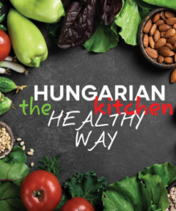 Hungarian Kitchen the healthy way