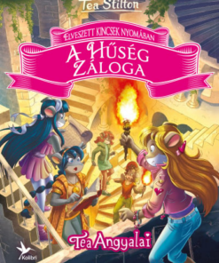 A Hűség Záloga - Elveszett kincsek nyomában 3.