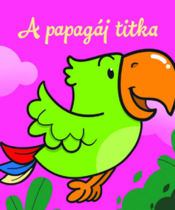 A papagáj titka – Állati kalandok