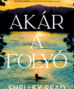 Akár a folyó