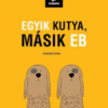 Egyik kutya, másik eb