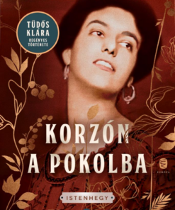 Korzón a pokolba - Istenhegy II.