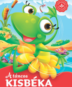 A táncos kisbéka – Kedvenc állatmeséim