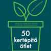 50 kertépítő ötlet