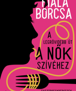 A legrövidebb út a nők szívéhez