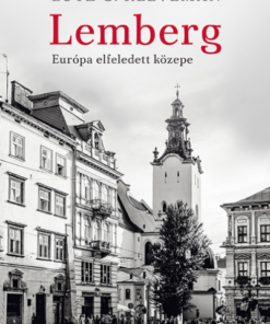 Lemberg - Európa elfeledett közepe