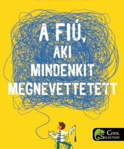 A fiú, aki mindenkit megnevettetett