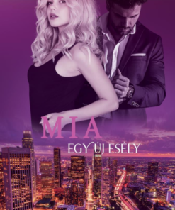 Mia - Egy új esély
