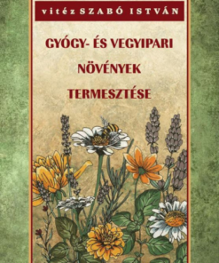 Gyógy- és vegyipari növények természete