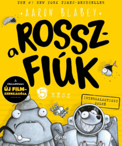 A rosszfiúk 5. rész - Intergalaktikus balhé