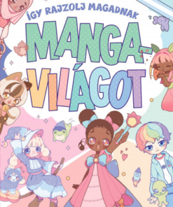 Így rajzolj magadnak mangavilágot
