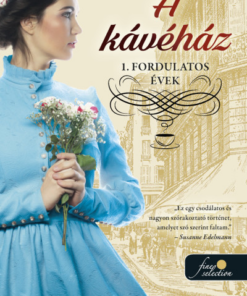 A kávéház - Fordulatos évek - A kávéház saga 1.