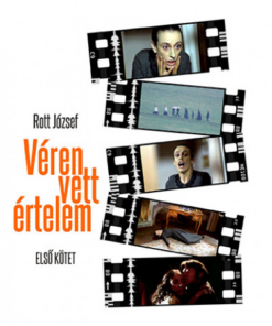 Véren vett értelem - Első kötet
