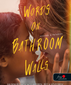 Words on Bathroom Walls - Szavak a falakon