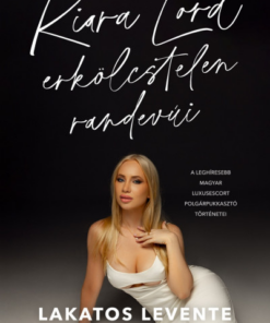 Kiara Lord erkölcstelen randevúi