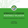 Környezeti kérdések - közösségi válaszok