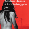 Amikor Jézus a Hortobágyon járt