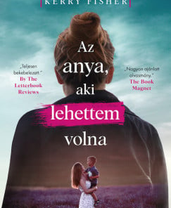 Az anya, aki lehettem volna