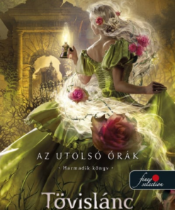 Tövislánc (Az utolsó órák 3.) - kartonált