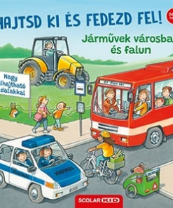 Hajtsd ki és fedezd fel! - Járművek városban és falun