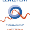 Lent és fent
