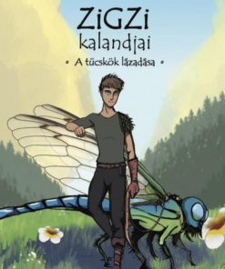 Zigzi kalandjai - A tücskök lázadása