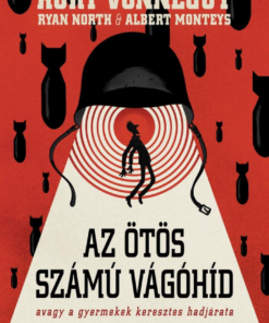 Az ötös számú vágóhíd - Avagy a gyermekek keresztes hadjárata