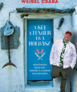A Séf, a Tenger és a Kolbász