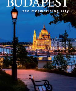 Budapest the mesmerising city
