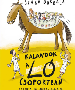Kalandok a Ló csoportban