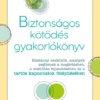 Biztonságos kötődés gyakorlókönyv