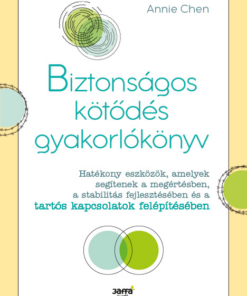 Biztonságos kötődés gyakorlókönyv